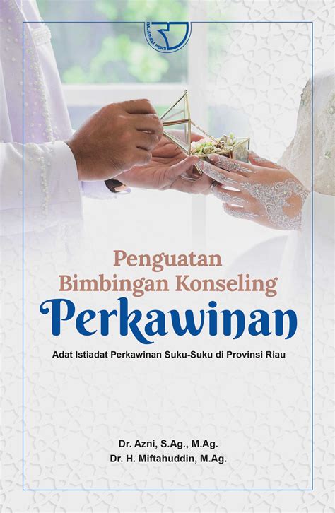 PENGUATAN BIMBINGAN KONSELING PERKAWINAN ADAT ISTIADAT PERKAWINAN SUKU