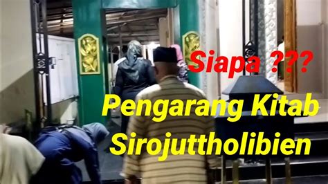 Syekh Ihsan Jampes Pengarang Kitab Sirojuttolibien Youtube