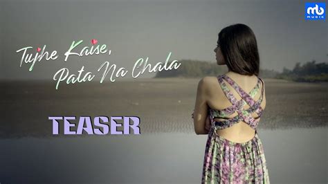 Tujhe Kaise Pata Na Chala Teaser Meet Bros Ft Asees Kaur Rits