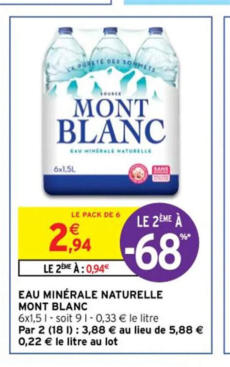 Promo Mont Blanc Eau Minérale Naturelle chez Intermarché