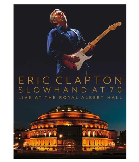 楽天市場エリッククラプトン ライヴ Eric Clapton Slowhand At 70 Live At The Royal