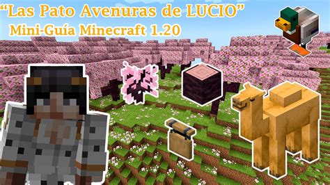 Minecraft Las Pato Aventuras De Lucio Ep 12 MINECRAFT 1 20