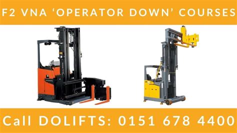 F Very Narrow Aisle Vna Lift Truck Courses Dolifts Forklift Training