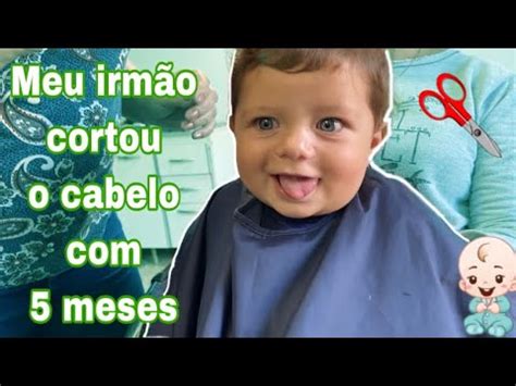 Meu Irm O Cortou O Cabelo Pela Primeira Vez Meses Youtube