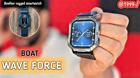 Boat Wave Force Smartwatch Unboxing Review1 83 Inches HD Display