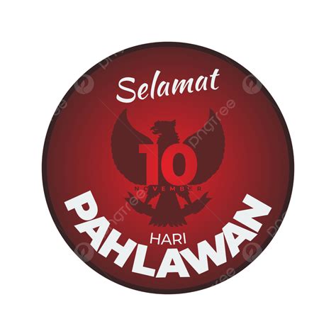 Gambar Lambang Hari Pahlawan Nasional Hari Pahlawan Pahlawan