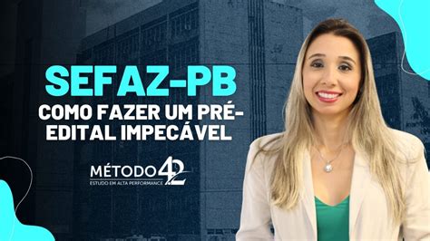 Monitoria Sefaz Pb Como Se Preparar Sem Perder Tempo Firulas