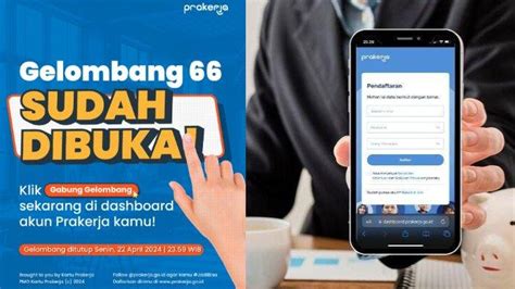 Kartu Prakerja Gelombang 66 Resmi Dibuka Ikuti Tips Lolos Tahapan