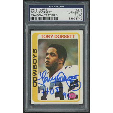 Tony Dorsett Signed 1978 Topps 315 RC Inscribed HOF 94 PSA