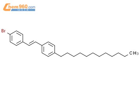 62856 41 1 Benzene 1 bromo 4 2 4 dodecylphenyl ethenyl CAS号 62856