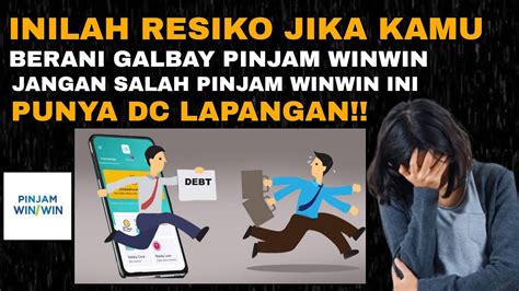 Gagal Bayar Pinjam Winwin Apa Resiko Yang Akan Kita Terima Galbay