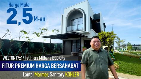 Review Cluster Welton X At Hiera Mitbana Bsd City Rumah Dengan Fitur