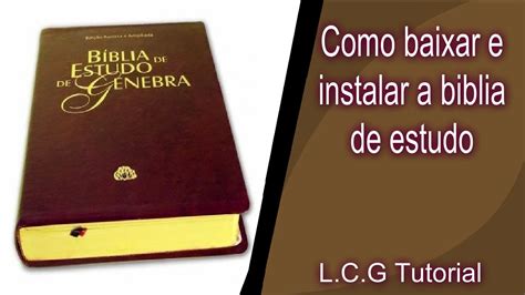 Como Baixar E Instalar A Biblia De Estudo Youtube