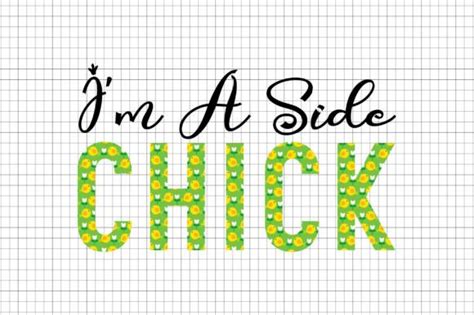 I M A Side Chick Sublimation Graphic By Mightypejes Creative Fabrica