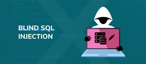 Blind Sql Injection An Expert S Guide To Detect And Exploit