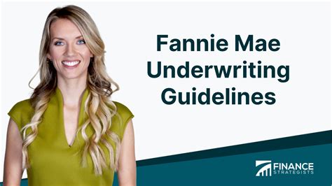 fannie mae underwriting guidelines overview   works