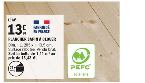 Promo Plancher Sapin à Clouer chez E Leclerc Brico iCatalogue fr