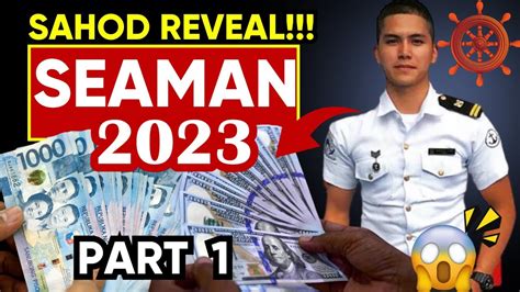 Salarysahodsweldo Ng Seaman 2023 Revealed Magkano Ang Sahod Ng