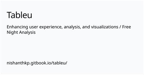Enhancing User Experience Analysis And Visualizations Free Night Analysis Tableu