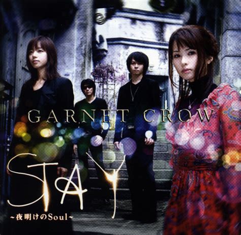 Garnet Crow Stay ～夜明けのsoul～ 2009 Cd Discogs