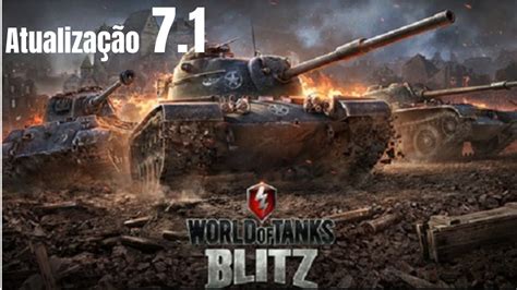 wot blitz atualização 7 1 YouTube