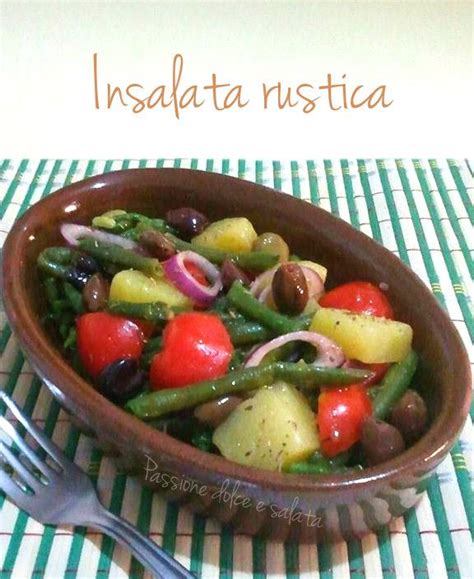 Insalata Rustica Ricette Di Pasta Cibo Etnico Cibo