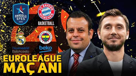 Anadolu Efes Bayern M Nih Real Madrid Fenerbah E Beko