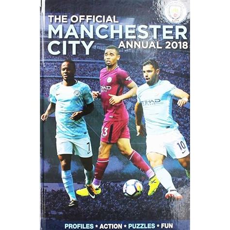 The Official Manchester City FC Annual 2018 Amazon Co Uk