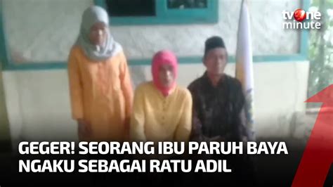 Ngaku Sebagai Ratu Adil Imam Mahdi Dua Orang Ini Jadi Sorotan