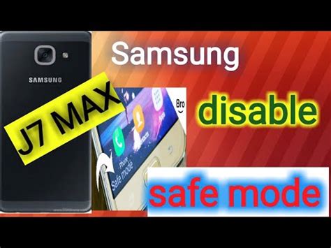 Disable Safe Mode J Max How To Remove Safe Mode In Samsung J Max