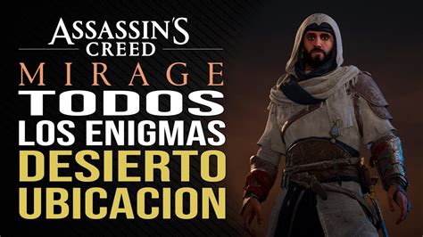 Assassin S Creed Mirage Todos Los Enigmas Del Desierto Ubicaci N