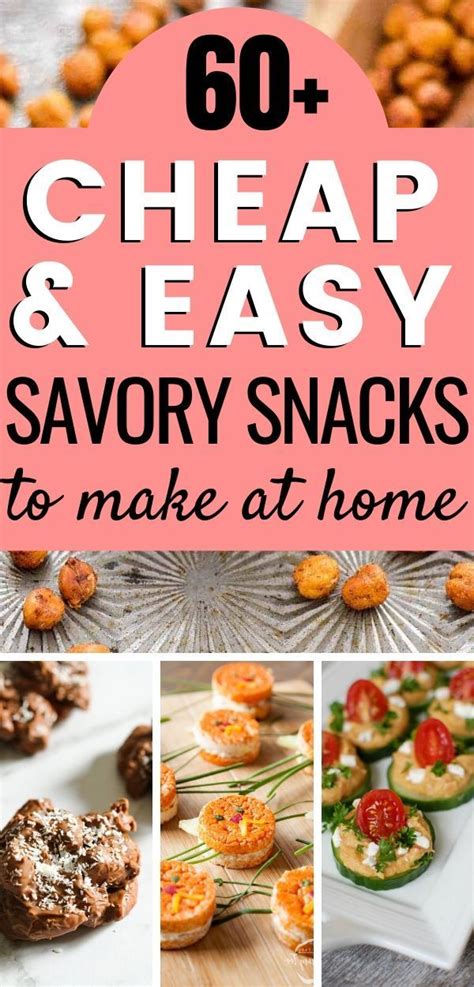 40 Cheap And Easy Savory Snacks To Make At Home Tuppennys Fireplace Cheap Healthy Snacks