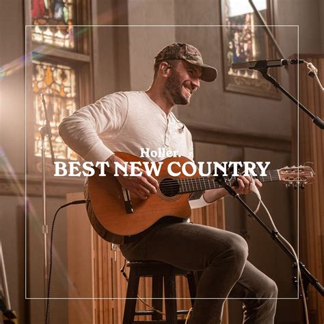 Best Brand New Country Songs Playlist from Holler