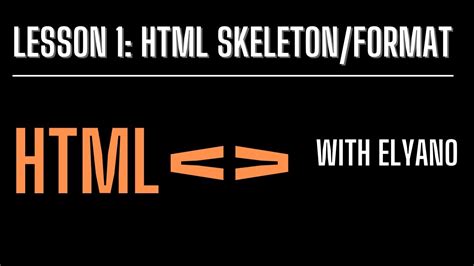 Learn Html Lesson 1 Html Structure Youtube