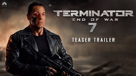 TERMINATOR 7 Official Trailer 2024 End Of War John Cena Arnold