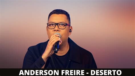 Anderson Freire Deserto YouTube