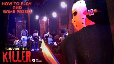Roblox Survive The Killer How To Play And Game Passes