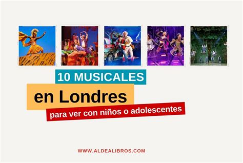 Musicales En Londres Para Ver Con Ni Os O Adolescentes Viajar A