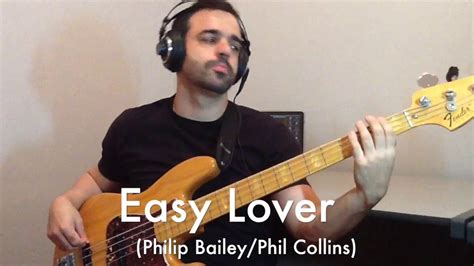 Easy Lover Philip Bailey Phil Collins Bass Cover YouTube