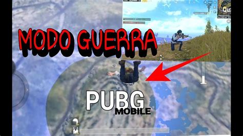 Mi Primera Partida En Modo Guerra Pubg Mobile Youtube