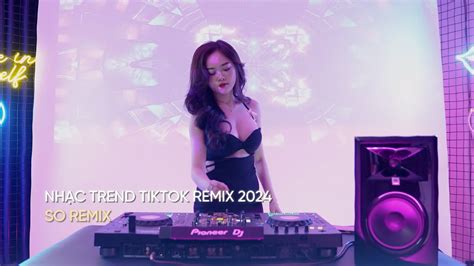 Edm Tiktok Hay 2024 ♫ Bxh Nhạc Trẻ Remix Hay Nhất Hiện Nay Top 16 Bản