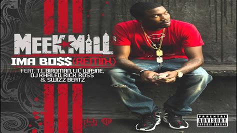 Meek Mill Ima Boss Remix Feat T I Birdman Lil Wayne Rick