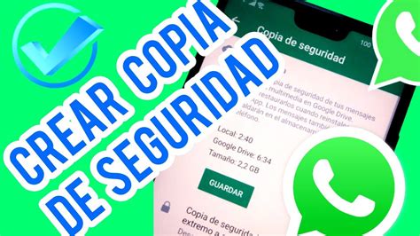 Así De Fácil Se Crea Una Copia De Seguridad En Whatsapp ☑️ Youtube