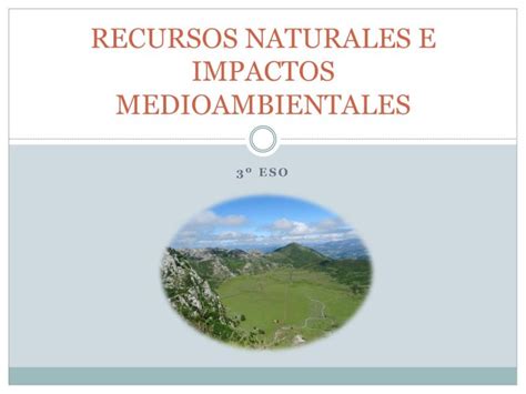 PDF RECURSOS NATURALES E IMPACTOS Naturales E Recursos