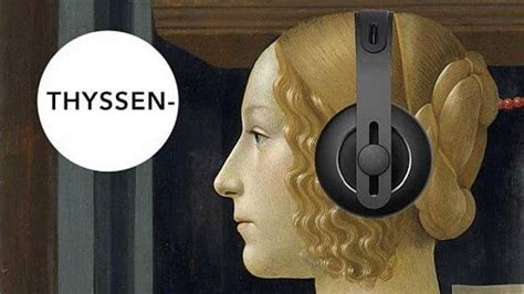 El Museo Thyssen cumple 30 años con puertas abiertas un podcast y la