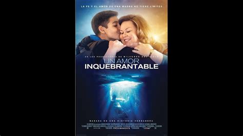 Un Amor Inquebrantable Trailer Doblado Youtube