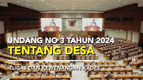 ADA YANG BERUBAH PADA TUGAS KEWENANGAN KADES PADA UU NO 3 TAHUN 2024