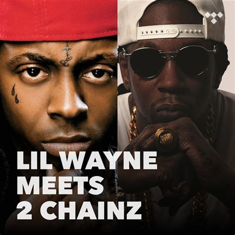 Lil Wayne Meets 2 Chainz On TIDAL