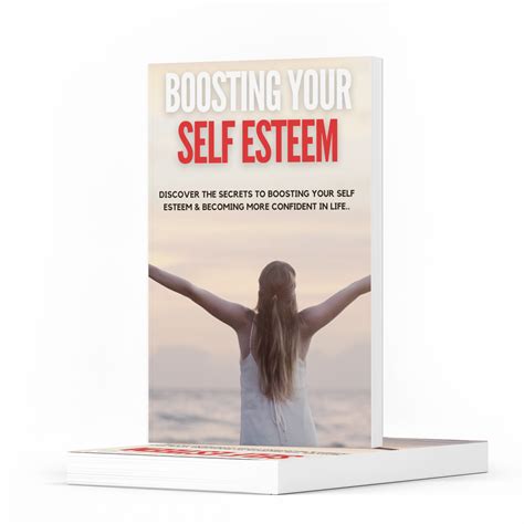 5 Easy Ways To Improve And Boost Your Self Esteem