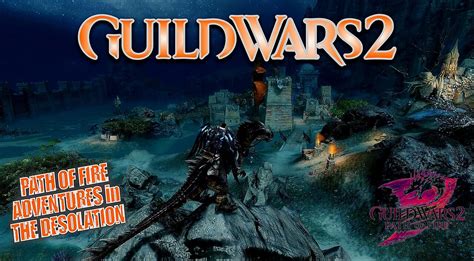 GUILD WARS 2 PATH OF FIRE 0044 Mor Tah Meth ADVENTURES In THE